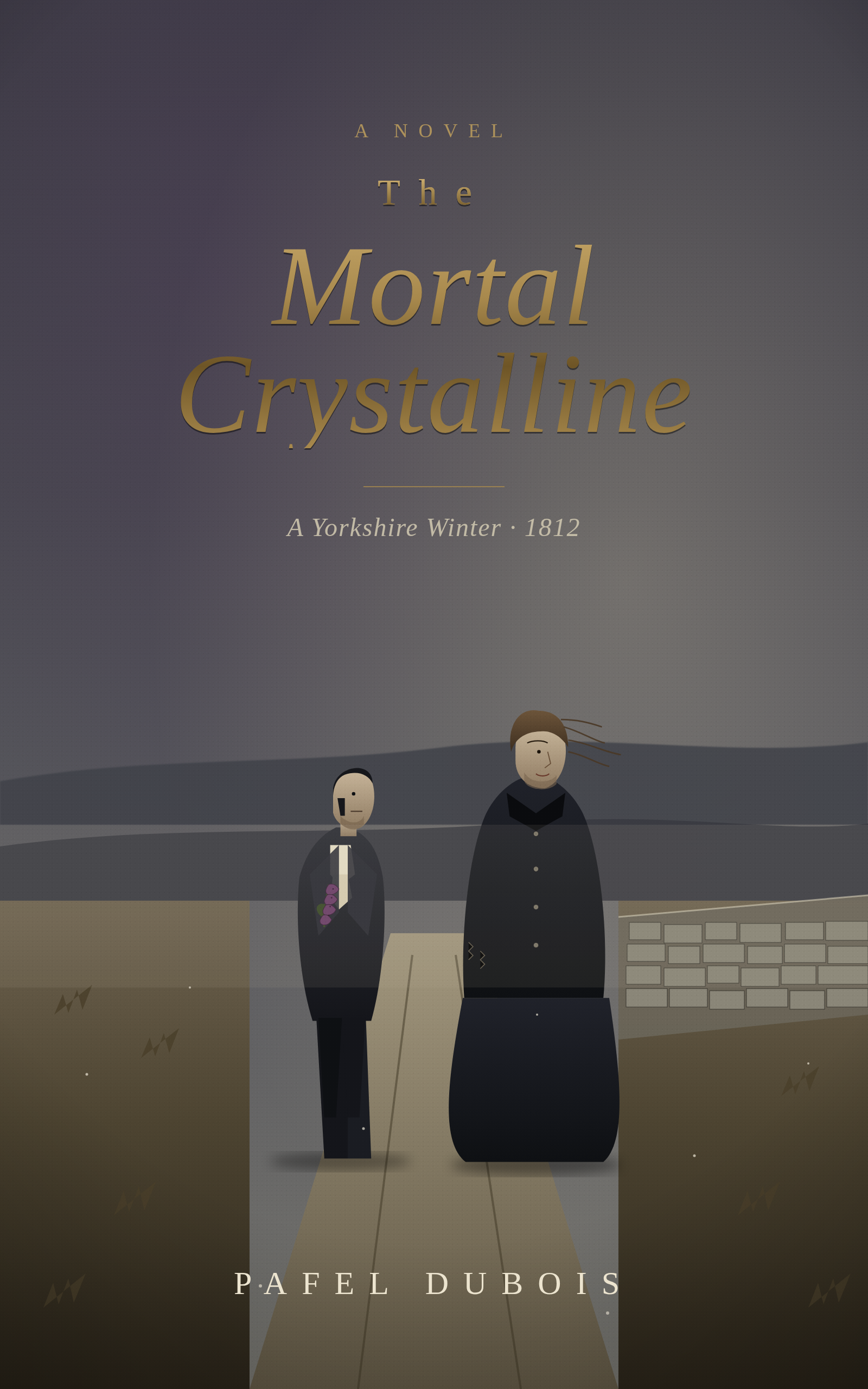 The Mortal Crystalline by Pafel Dubois — book cover